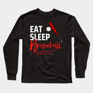 Eat Sleep Baseball Long Sleeve T-Shirt